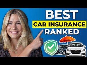 Best Car Insurance Companies Ranked: Real World Comparison