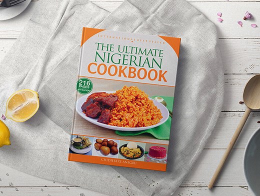 The Ultimate Nigerian Cookbook... Make Better Foods