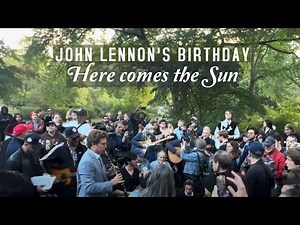 Here Comes the Sun - JOHN LENNON'S Birthday - Central Park Strawberry Fields
