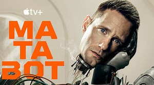 [Noticias] Apple TV  estrena 'Matabot' ¿De qué va?: el libre albedrío robótico con Alexander Skarsgård