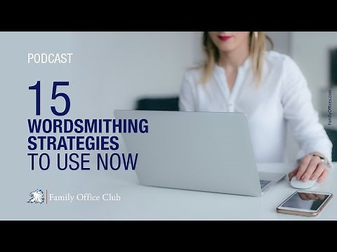 15 Wordsmithing Strategies to Use Now