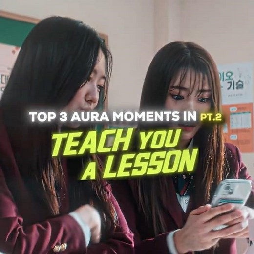 Top 3 Aura Moments In Teach You A Lesson PT.2🔥💀 | #kdrama #edit
