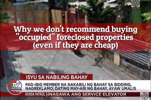 Occupied Foreclosed Properties: The Nightmare Hiding Behind That 40% Discount • ForeclosurePhilippines.com