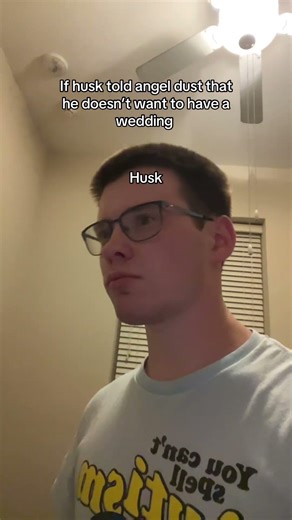 If husk told angel dust that he doesn’t want to have a wedding