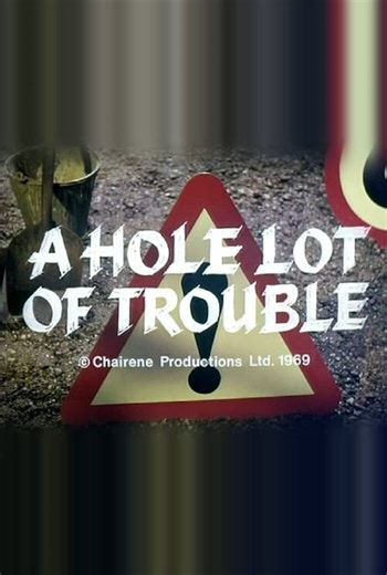 A Hole Lot Of Trouble - Film Complet Français