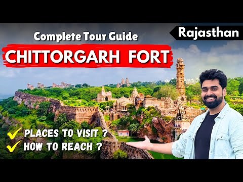 Chittorgarh Fort Tour Guide | Chittorgarh Fort | Chittorgarh Ka Kila | चित्तौड़गढ़ | Rajasthan
