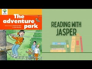Adventure Park | Oxford Reading Tree | Level 4 | Read along video