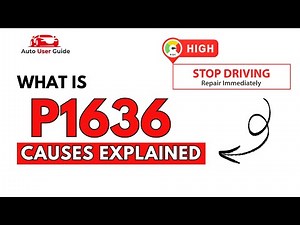 What is P1636 : Engine Error Code Causes Explained