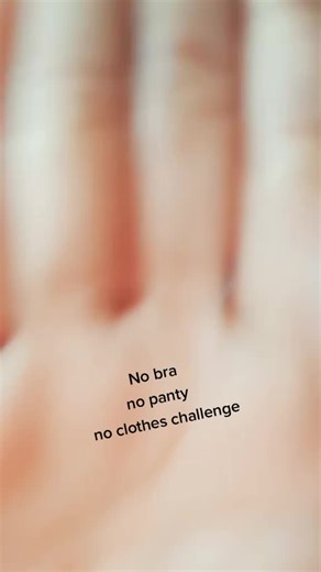 No Bra No Panty Challenge on TikTok