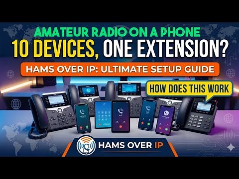 10 Devices, ONE Extension? Hams Over IP Ultimate Setup Guide