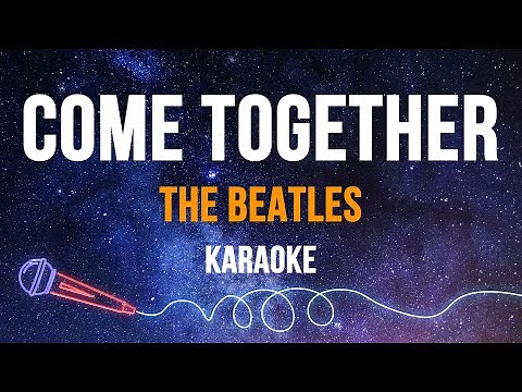 The Beatles - Come Together (Karaoke with Lyrics)
