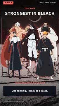Top 5 Strongest Bleach Characters