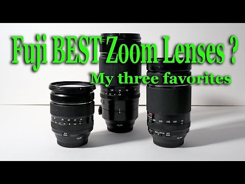 Fuji's BEST Zoom lenses? These three are my favorites.