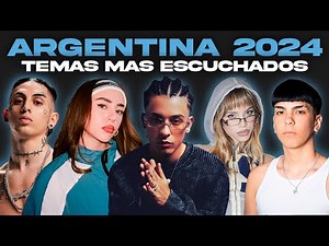 LOS 100 TEMAS ARGENTINOS MÁS ESCUCHADOS DE 2024 HASTA AHORA (Spotify)
