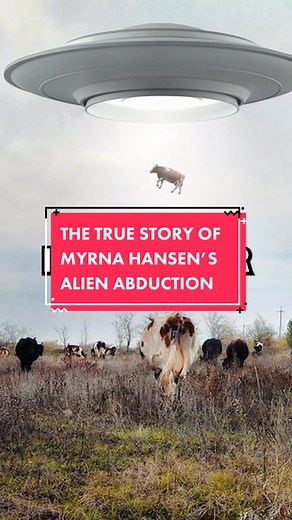The True Story Of Myrna Hansen’s Alien Abduction #myrnahansen #aliens #conspiracy #ufos