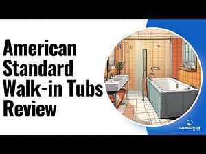 American Standard Walk-in Tubs Review