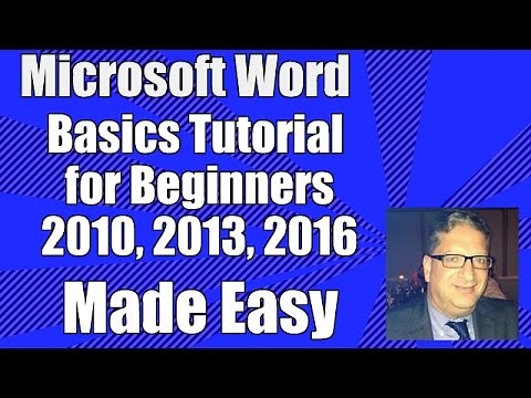 Word Basics - Word Tutorial for Beginners - Microsoft Word 2010, 2013, 2016 Office 365