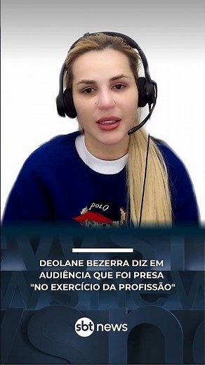 Deolane Bezerra says in court hearing that she was arrested "while performing her profession" | #...
