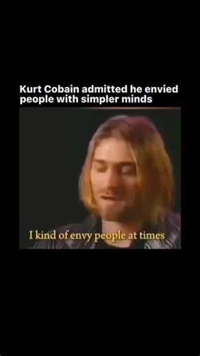 ThePopRewind on Instagram: "Kurt Cobain was an American musician and the lead singer of Nirvana, a band that reshaped rock music in the early 1990s with its raw, grunge sound and emotionally honest lyrics. He became a voice for a generation that felt misunderstood, alienated, and overwhelmed. Beneath the fame, Cobain openly struggled with mental and emotional pain and often expressed envy toward people who seemed mentally uncomplicated—those whose minds felt quieter and less burdened. He longed