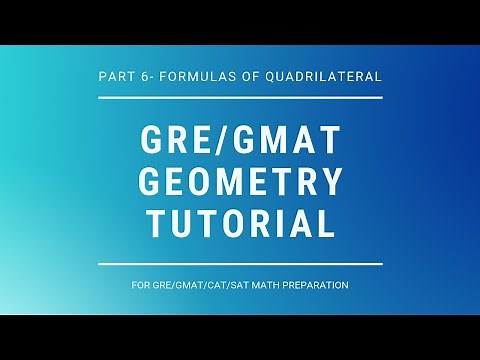 GRE Geometry Part 6 | Formulas of Quadrilateral | GRE Math