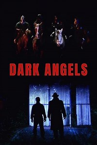 Dark Angels (1998) - Movie
