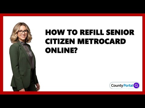 How To Refill Senior Citizen Metrocard Online?