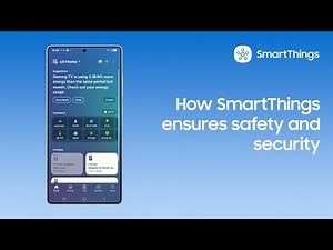 How SmartThings ensures safety and security