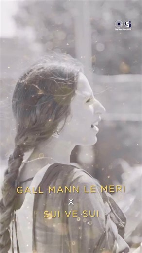 A power-packed Punjabi mashup is here Turn it up and let the vibe take over! Gall Mann Le Meri X Sui Ve Sui #Mashup #PunjabiMashup #themusthavehits | TIPS
