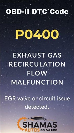 P0400 OBD-II DTC CODE: Exhaust Gas Recirculation Flow Malfunction. #car #automobile #obd2 #cars