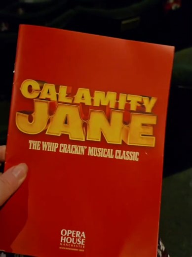 Calamity Jane At Manchester Opera House: A Must-See Musical