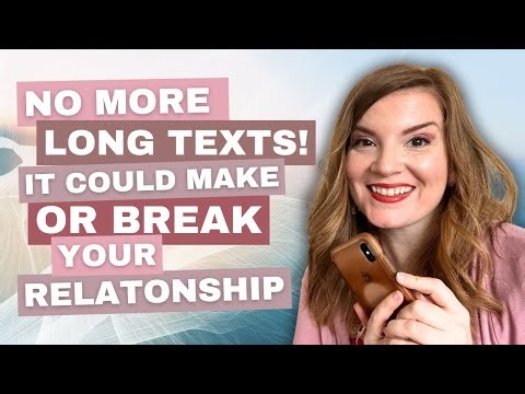 Stop Long Text Messages! It Could Make or Break Your Relationship