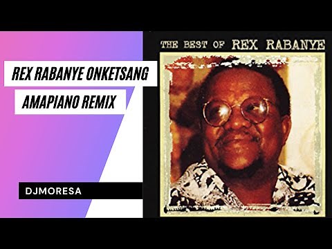 Bra Rex O nketsang(Amapiano) Sevenzo rex rabanye onketsang amapiano remix