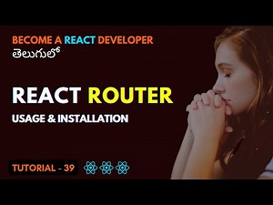 React Router Dom Introduction and Installation in React | EP39 | Srikanth Racharla తెలుగు