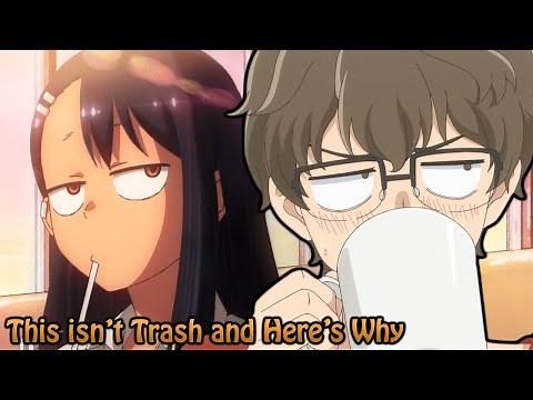 Don't Toy with Me, Miss Nagatoro isn't Trash and Here's The Reason Why