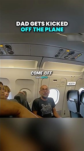 Dad Gets Kicked Off the Plane 😳