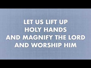 Let's Forget about Ourselves and Magnify the Lord and Worship Him