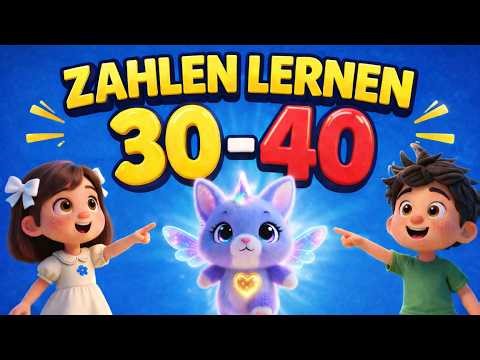 Zahlen lernen 30–40 für Kinder 🇩🇪 | Schnell & Einfach! ✨