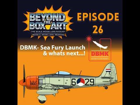 Episode 26 - DBMK Special - P.51A, F.86 & the Sea Fury is released