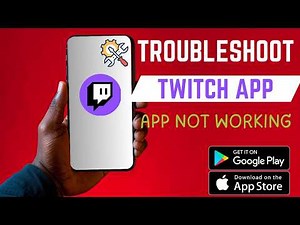 How To Fix Twitch App Not Working On Smartphone | Fix Errors