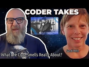 What Are Code Smells Really About? - Sandi Metz