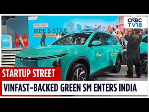 Vinfast-backed Green SM Launches All-Electric Taxi Service In India | Startup Street