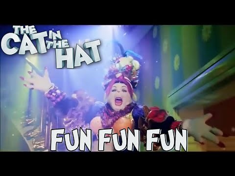 The Cat in the Hat - Fun Fun Fun