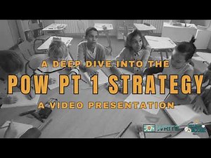 Part 1 of the POW Writing Strategy - A Video Presentation Overview