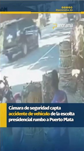 Cámara capta accidente de escolta de Luis Abinader rumbo a Puerto Plata
