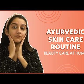 Ayurvedic Skincare Routine For Women | Ayurvedic Beauty Tips | Beauty Care At Home - Myntra Studio