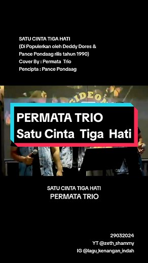 Cover Lagu Satu Cinta Tiga Hati oleh Permata Trio