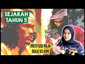 PdPR Sejarah Tahun 5 - Unit 1 ( Raja Berdaulat + Perbandingan Institusi Raja Dulu & Kini )
