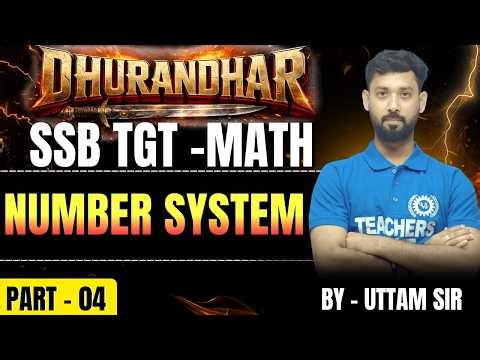 SSB TGT Math Question Analysis NUMBER SYSTEM PART-4 | Latest Exam Pattern & Important