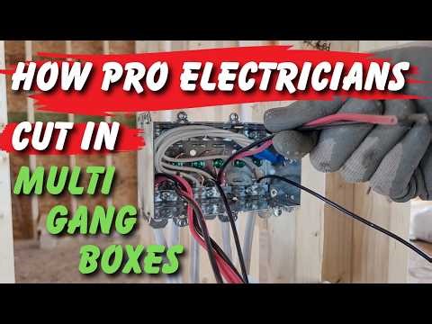 How Pro Electricians Cut In Multi Gang Boxes