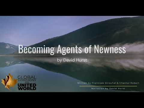 Becoming Agents of Newness by David Hurst